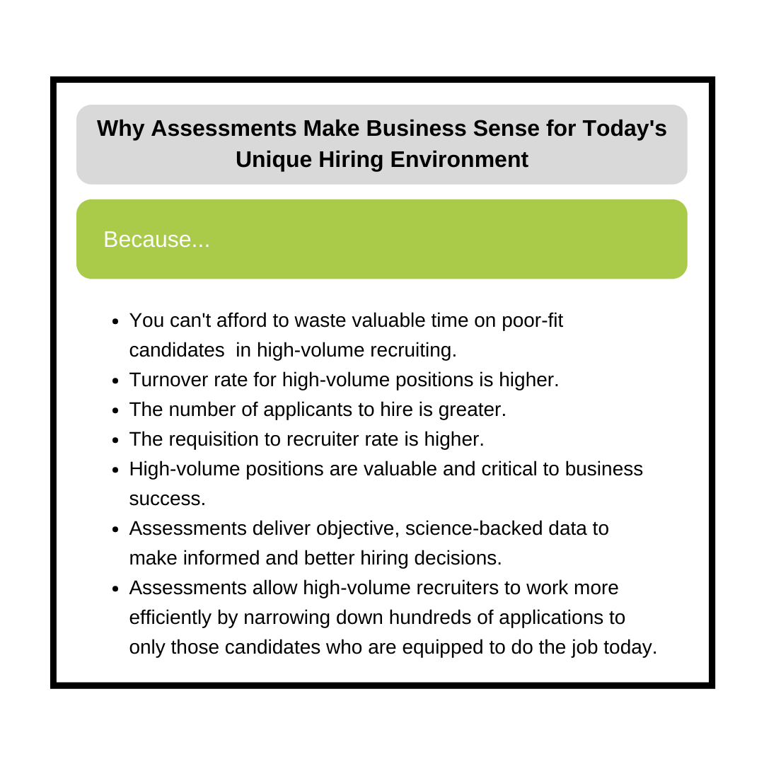 Why Assessments Make Unique Business Sense for Todays Unique Hiring Environment